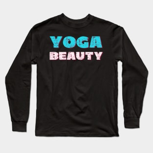 Yoga beauty Long Sleeve T-Shirt